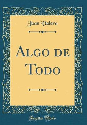 Book cover for Algo de Todo (Classic Reprint)