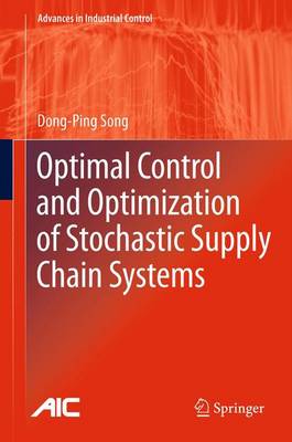 Cover of Optimal Control and Optimization of Stochastic Supply Chain Systems