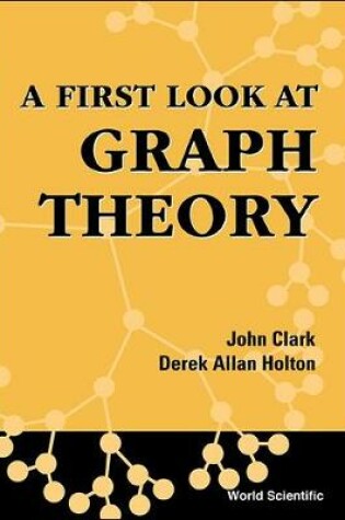 Cover of First Look At Graph Theory, A