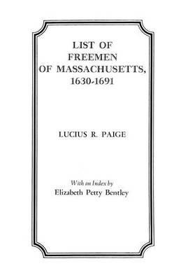 Book cover for List of Freemen of Massachusetts, 1630-1691