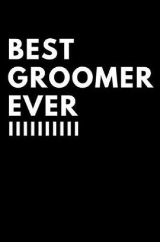 Cover of Best Groomer Ever
