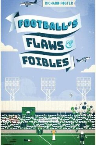 Cover of Football's Flaws & Foibles