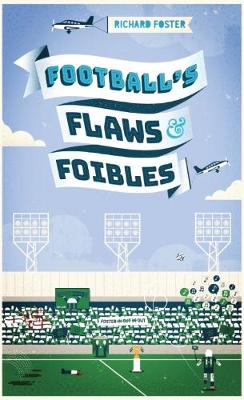 Book cover for Football's Flaws & Foibles