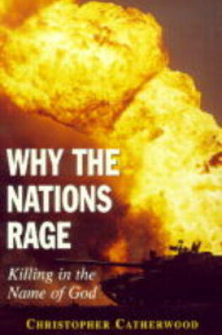 Cover of Why the Nations Rage