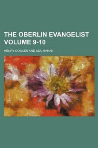 Cover of The Oberlin Evangelist Volume 9-10