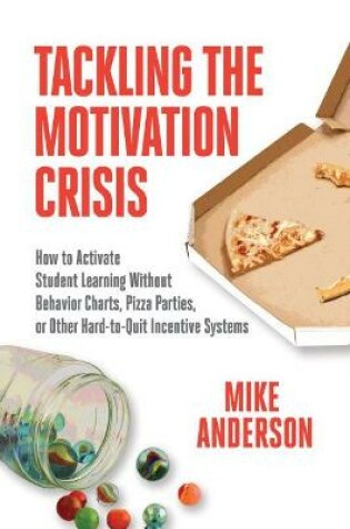 Cover of Tackling the Motivation Crisis