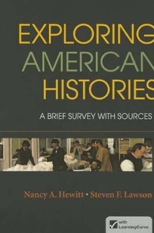 Cover of Exploring American Histories, Combined Volume