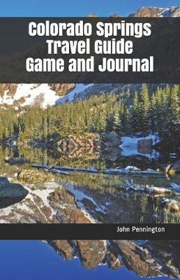 Book cover for Colorado Springs Travel Guide Game and Journal