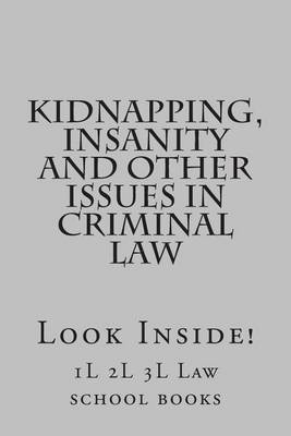 Book cover for Kidnapping, Insanity and Other Issues in Criminal Law