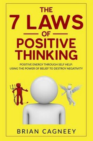 Cover of The 7 Laws of Positive Thinking