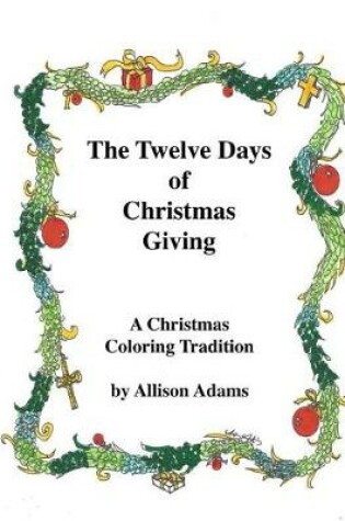 Cover of The Twelve Days of Christmas Giving