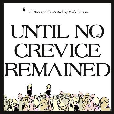 Book cover for Until No Crevice Remained