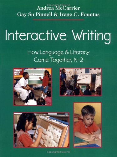 Book cover for Interactive Writing: How Language and Literacy Come Together, K-2