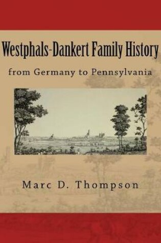 Cover of Westphals-Dankert Family History