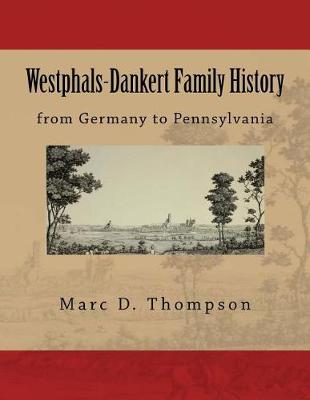 Book cover for Westphals-Dankert Family History