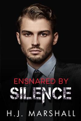 Book cover for Ensnared by Silence