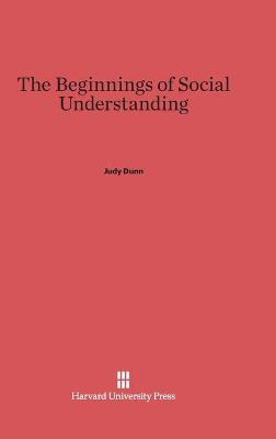 Book cover for The Beginnings of Social Understanding