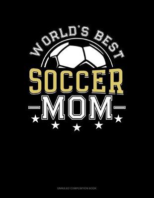 Cover of World's Best Soccer Mom