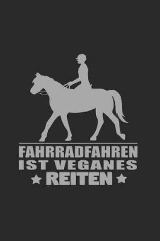 Cover of Fahrradfahren ist veganes reiten