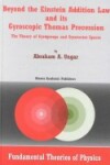 Book cover for Beyond the Einstein Addition Law and Its Gyroscopic Thomas Precession