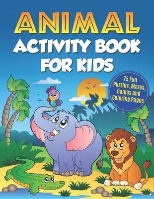 Book cover for Animal Activity Book for Kids