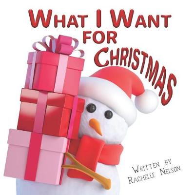 Book cover for What I Want For Christmas