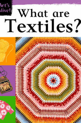 Cover of What Are Textiles?