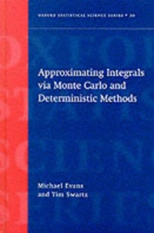 Cover of Approximating Integrals via Monte Carlo and Deterministic Methods