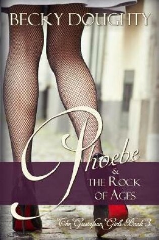 Cover of Phoebe & the Rock of Ages