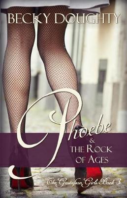 Book cover for Phoebe & the Rock of Ages