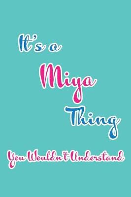 Book cover for It's a Miya Thing You Wouldn't Understand