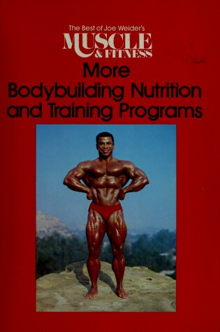 Cover of More Bodybuilding Nutrition and Training Programs