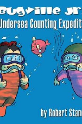 Cover of Buster's Undersea Counting Expedition 1 to 10, Library Hardcover Edition