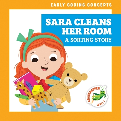 Book cover for Sara Cleans Her Room: A Sorting Story
