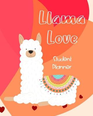 Book cover for Llama Love Student Planner