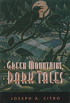 Book cover for Green Mountains, Dark Tales