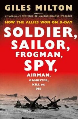 Cover of Soldier, Sailor, Frogman, Spy, Airman, Gangster, Kill or Die