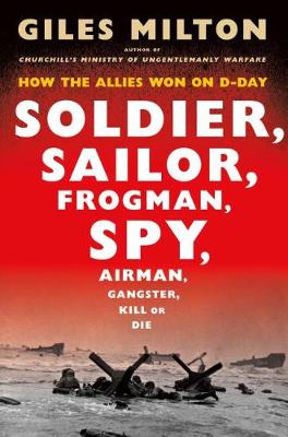 Book cover for Soldier, Sailor, Frogman, Spy, Airman, Gangster, Kill or Die