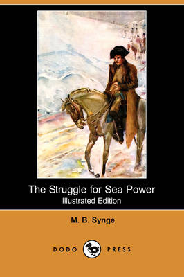 Book cover for The Struggle for Sea Power (Illustrated Edition) (Dodo Press)