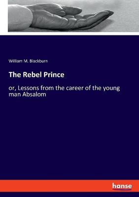 Book cover for The Rebel Prince