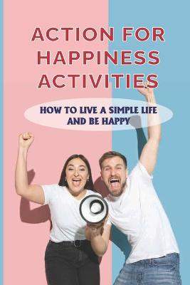 Book cover for Action For Happiness Activities