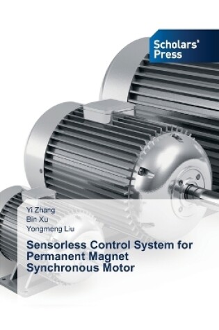 Cover of Sensorless Control System for Permanent Magnet Synchronous Motor