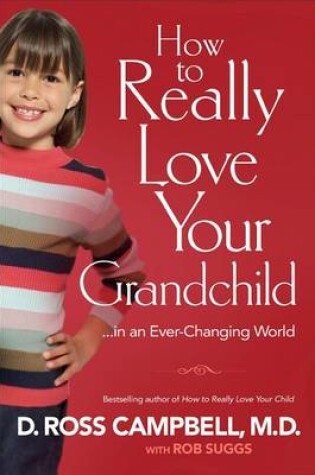 Cover of How to Really Love Your Grandchild