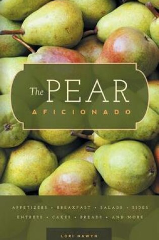 Cover of The Pear Aficionado