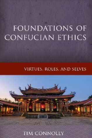 Cover of Foundations of Confucian Ethics