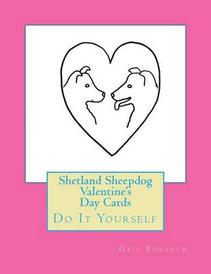 Book cover for Shetland Sheepdog Valentine's Day Cards