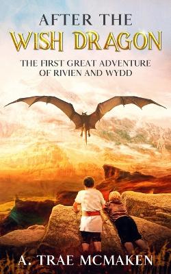 Book cover for After the Wish Dragon