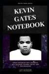 Book cover for Kevin Gates Notebook