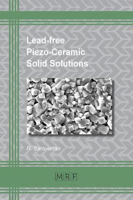 Book cover for Lead-free Piezo-Ceramic Solid Solutions