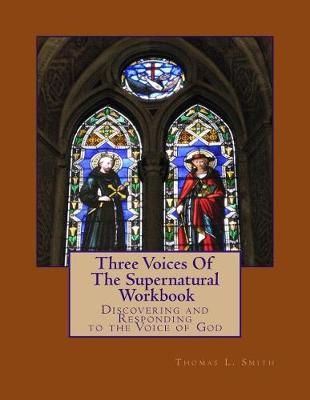 Book cover for Three Voices Of The Supernatural Workbook